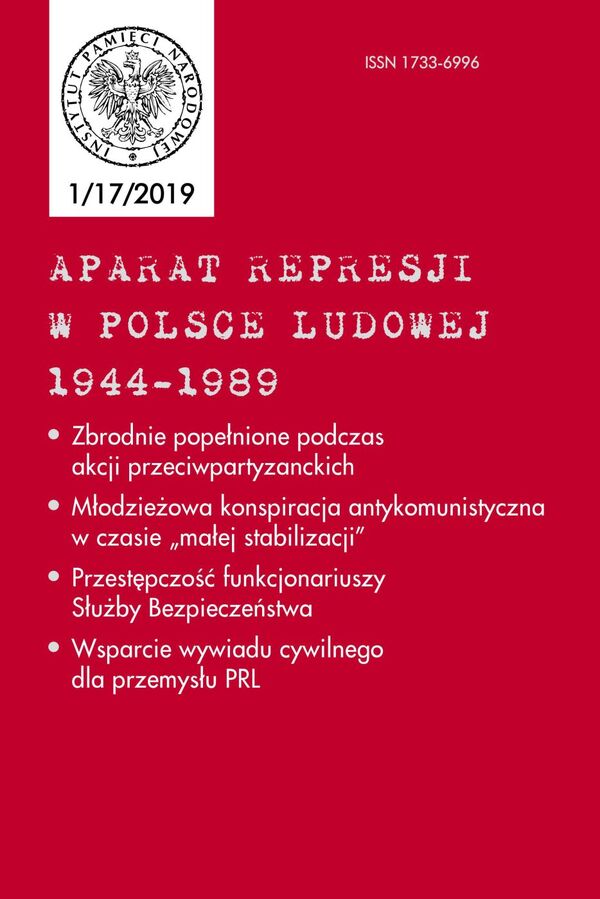 Aparat Represji w Polsce Ludowej 1944-1989 nr 17/2019