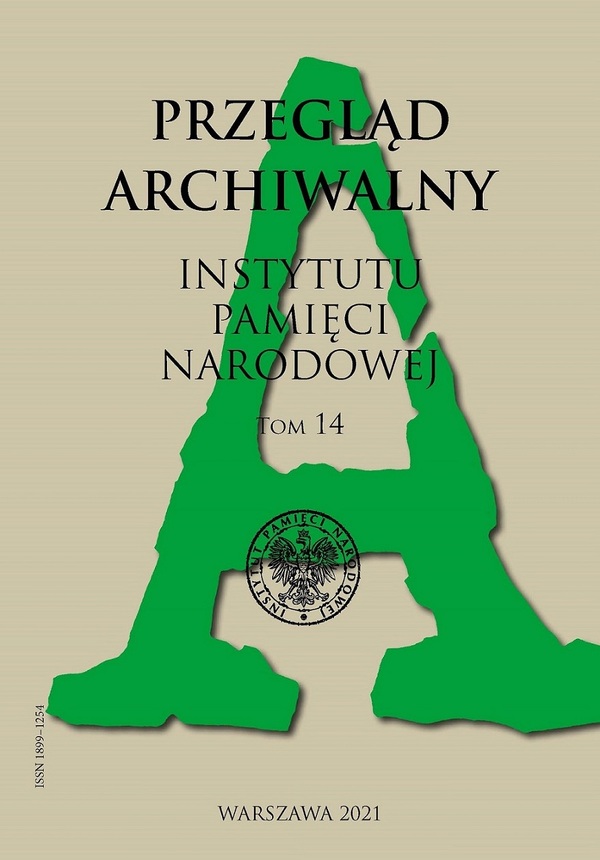 Przegląd Archiwalny Instytutu Pamięci Narodowej, tom 14 (2021)