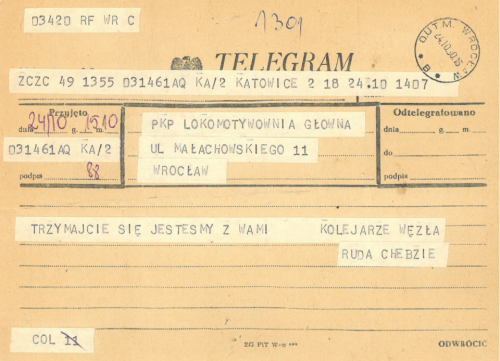 Telegram to the protesting railwaymen from the Ruda Chebzie railway station: “Hang in there, we’re with you.”