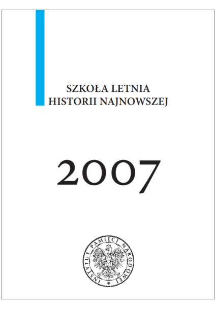 Szkoła Letnia Historii Najnowszej 2007