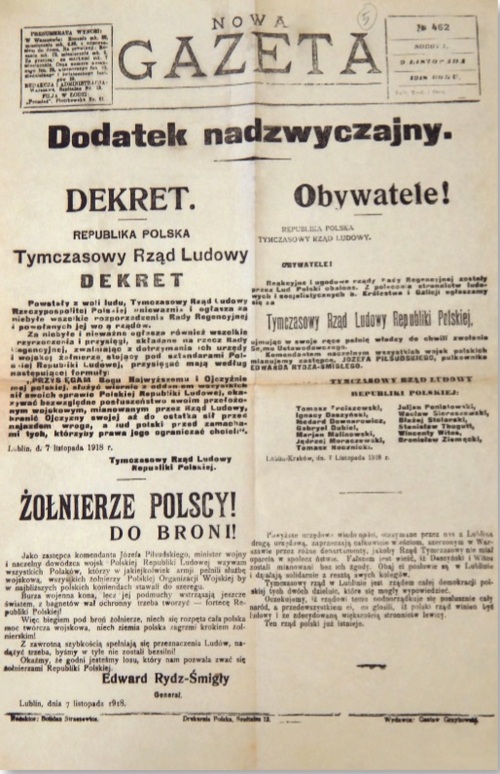 Strona „Dodatku nadzwyczajnego” do „Nowej Gazety” zawierająca między innymi „dekret” o powstaniu w Lublinie 7 listopada 1918 roku „Tymczasowego Rządu Ludowego Rzeczypospolitej Polskiej” („Tymczasowego Rządu Ludowego Republiki Polskiej”) oraz, wydany także w Lublinie i tego samego dnia, apel „generała” Edwarda Rydza-Śmigłego, jako „zastępcy komendanta Józefa Piłsudskiego, ministra wojny i naczelnego dowódcy wojsk Polskiej Republiki Ludowej”, o jak najszybsze wstępowanie do odbudowującej się armii polskiej wszystkich Polaków - żołnierzy wszelkich obcych armii, jak i tych zrzeszonych w Polskiej Organizacji Wojskowej. Ten „Dodatek nadzwyczajny” wyszedł 9 listopada 1918 roku.
