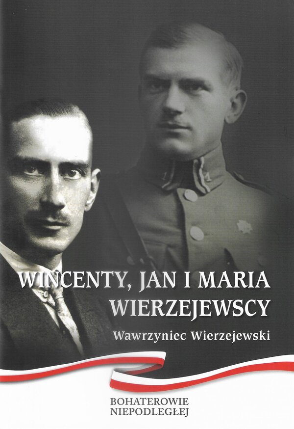 Pochówek prochów Powstańca Wielkopolskiego płk. Wincentego Wierzejewskiego i jego małżonki