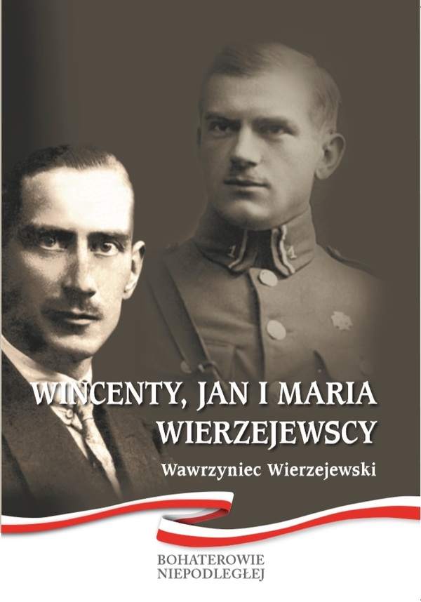 Wincenty, Jan i Maria Wierzejewscy
