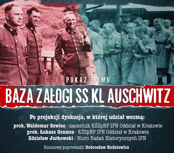„Baza załogi SS KL Auschwitz”. Pokaz filmu