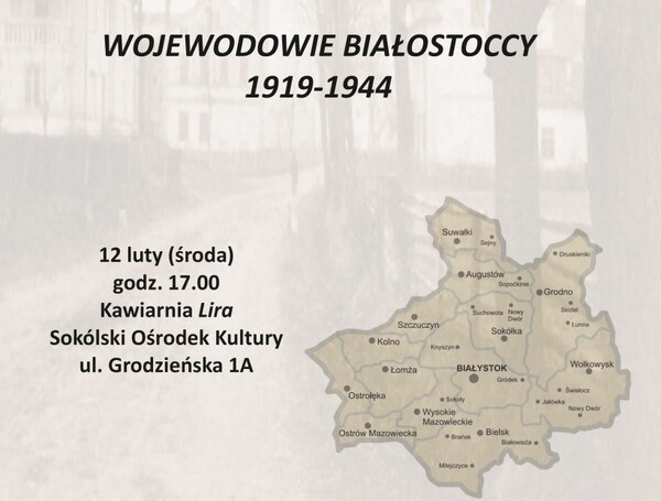 „Wojewodowie białostoccy 1919-1944” na "Przystanku Historia" w Sokółce