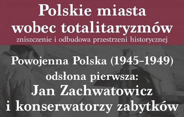 Z cyklu "Polskie miasta wobec totalitaryzmów"