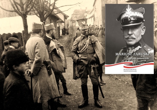 Mariusz Zaruski, człowiek, który prowadził „pierwszą wojnę” niepodległej Polski