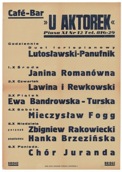 <i>Codziennie duet fortepianowy Lutosławski – Panufnik…</i> Afisz zachęcający do odwiedzania Café-Baru „U Aktorek” w Warszawie przy ul. Piusa XI (obecnie: Piękna) nr 12; 1941. Ze zbiorów cyfrowych Biblioteki Narodowej (serwis "polona.pl")