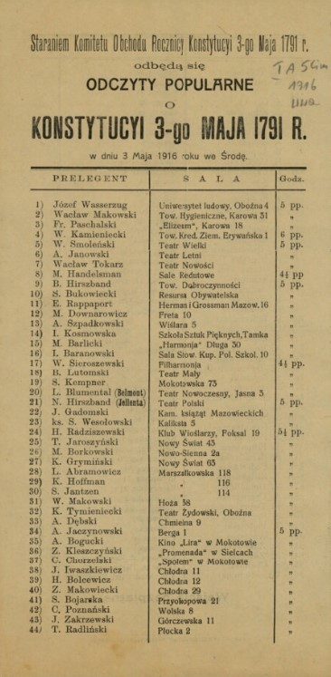<i>Staraniem Komitetu Obchodu Rocznicy Konstytucyi 3-go Maja 1791 r. odbędą się odczyty popularne o Konstytucyi 3-go Maja 1791 r. w dniu 3 Maja 1916 roku we Środę</i> [...]. Komitet Obchodu Rocznicy Konstytucji 3 Maja 1791 r. Warszawa: T. Mieszkowski; 1916. Druk ulotny ze zbiorów cyfrowych Biblioteki Narodowej ("polona.pl")