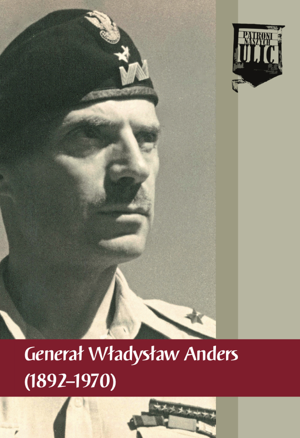 Generał Władysław Anders (1892–1970)