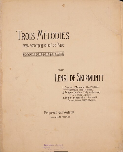 Henryk Skirmunt, <i>Trois mélodies avec accomp. de piano. 1., Chanson d'automne</i>. Strona tytułowa wydania partytur 3 utworów muzycznych H. Skirmunta (1868–1939), około 1900. Ze zbiorów cyfrowych Biblioteki Narodowej ("polona.pl")