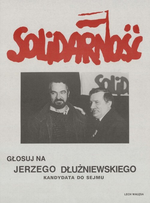 Plakat wyborczy Jerzego Dłużniewskiego (Archiwum Państwowe w Łodzi - http://www.lodz.ap.gov.pl)