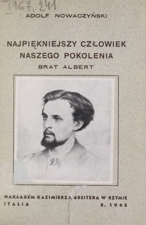 Adolf Nowaczyński <i>Najpiękniejszy człowiek naszego pokolenia Brat Albert</i>, Rzym, 1945. Strona tytułowa ze zbiorów cyfrowych Biblioteki Narodowej ("polona.pl")