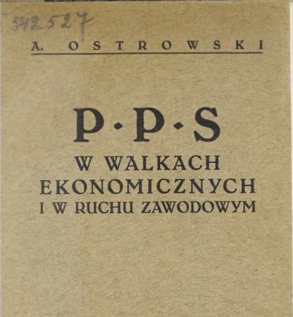 PPS i Policja Państwowa wobec skomunizowanych białostockich związków zawodowych w 1924 r.