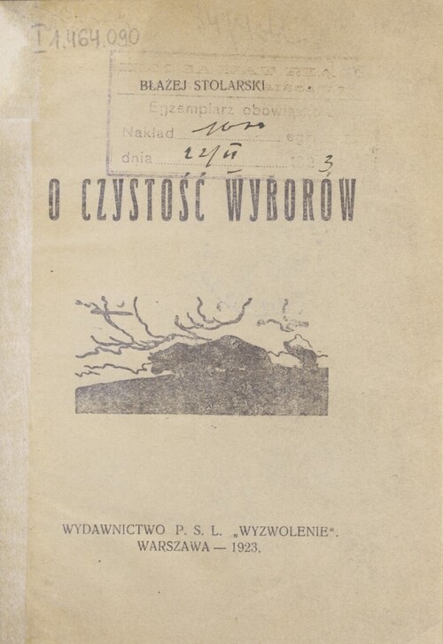 Błażej Stolarski, <i>O czystość wyborów</i>, Warszawa, 1923. Strona tytułowa publikacji. Ze zbiorów cyfrowych Biblioteki Narodowej (polona.pl)