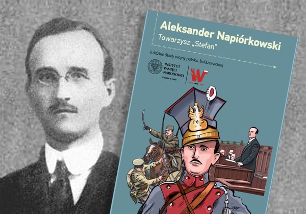 Aleksander Napiórkowski – „towarzysz Stefan”