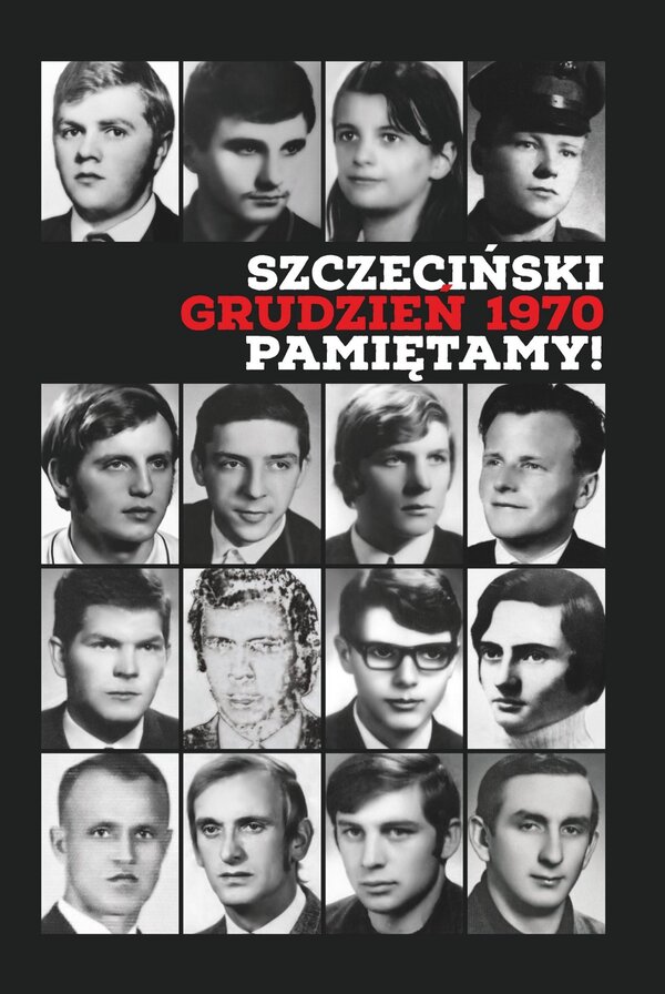 Szczeciński Grudzień 1970. Pamiętamy!