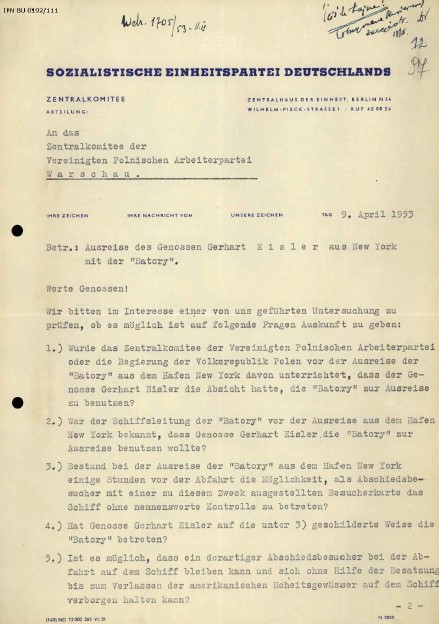„Sprawą Eislera” byli bardzo zainteresowani towarzysze sowieccy proweniencji (wschodnio)niemieckiej, na czele z tow. Walterem Ulbrichtem, który na tę okoliczność wystosował do swych partnerów sowieckich w Warszawie 12 pytań (s. 1)... Z zasobu IPN
