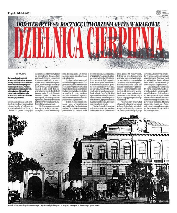 Dzielnica Cierpienia. Dodatek prasowy w 80. rocznicę utworzenia getta w Krakowie