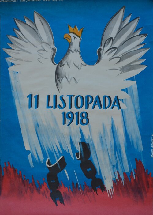 Janusz Smaczny, <i>11 LISTOPADA 1918</i>, plakat wydany przez NSZZ „Solidarność” Region Białystok, 1981. Z zasobu IPN (z kolekcji Henryka Piotrowskiego)