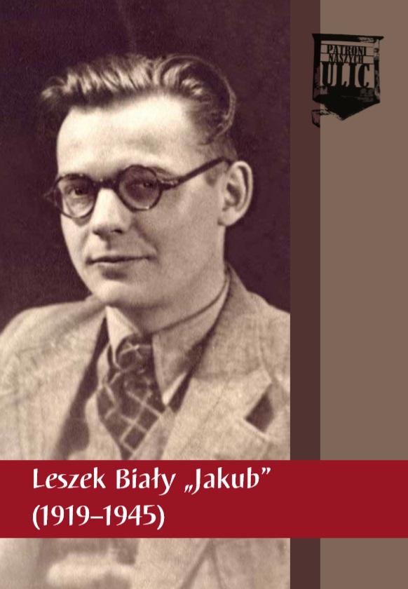 Leszek Biały „Jakub”  (1919–1945)