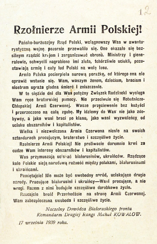 “Soldiers of the Polish Army! Your generals left you and death and destruction threaten you and your families. The mighty Soviet Union is reaching out to you…” Soviet leaflet to Polish soldiers, September 17th 1939.