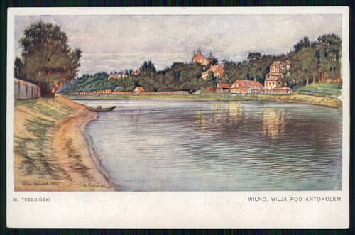 <i>Wilno, Wilja pod Antokolem</i>, pocztówkowa reprodukcja obrazu Mariana Trzebińskiego z 1925 r. Ze zbiorów cyfrowych Biblioteki Narodowej (polona.pl)