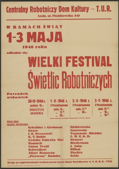 Afisz <i>W ramach świąt 1-3 Maja 1946 roku odbędzie się Wielki Festiwal Świetlic Robotniczych</i>, Łódź, 1946. Ze zbiorów cyfrowych Biblioteki Narodowej (polona.pl)