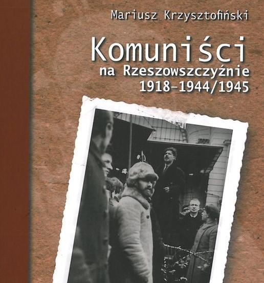 Kwestia poparcia społecznego dla komunistów na Rzeszowszczyźnie w latach 1944–1945