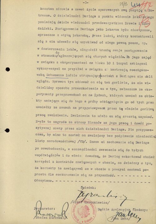 ...złożone 9 października 1947 r. na ręce sędziego śledczego Jana Sehna i prokuratora Stefana Kurowskiego (s. 3). Z zasobu IPN