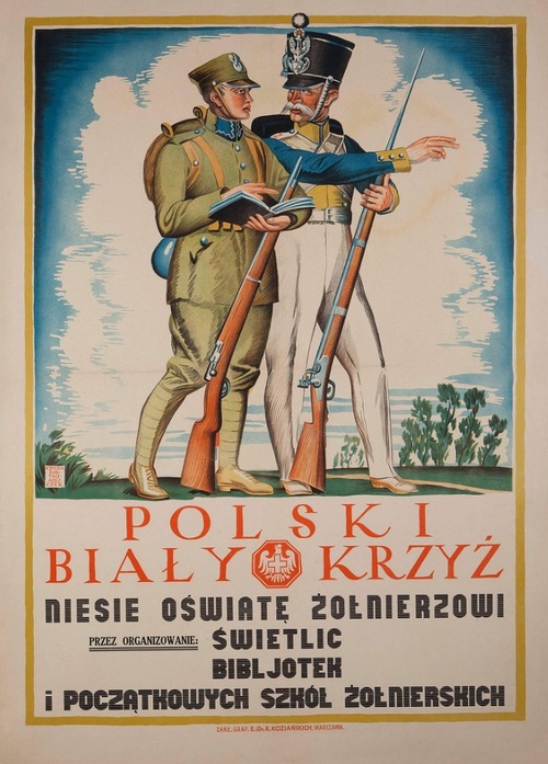 Plakat Edmunda Bartłomiejczyka promujący Polski Biały Krzyż. Barwny druk przedstawiający polskiego żołnierza z epoki napoleońskiej i współczesnego rekruta z okresu międzywojennego. Na druku napis: Polski Biały Krzyż niesie oświatę żołnierzowi przez organizowanie: świetlic, bibliotek i początkowych szkół żołnierskich.