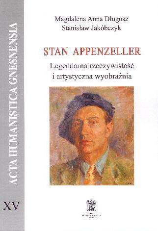 Okładka publikacji poświęconej Stanisławowi Appenzellerowi, wydanej przez Wydawnictwo Naukowe Uniwersytetu Adama Mickiewicza w 2017 r.