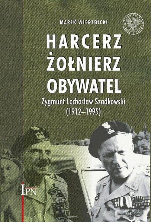 Marek Wierzbicki, <i>Harcerz, Żołnierz, Obywatel. Zygmunt Lechosław Szadkowski (1912-1995)</i>. Pozycja została wydana przez oddział lubelski IPN w 2016 r.