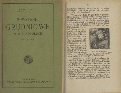 K. Rzepecki, <i>Powstanie grudniowe w Wielkopolsce 27.12.1918</i>, Poznań 1919