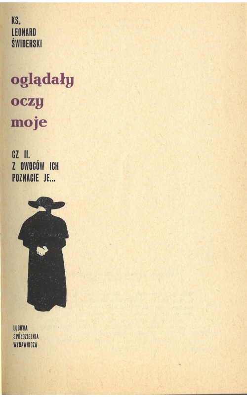 Strona tytułowa drugiej części książki Leonarda Świderskiego <i>Oglądały oczy moje</i> (1966)