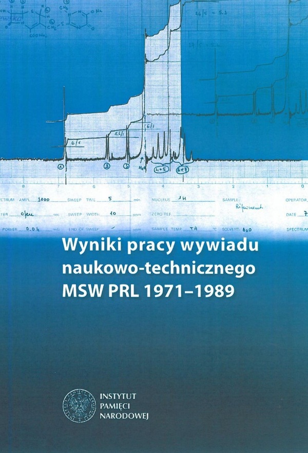 Wyniki pracy wywiadu naukowo-technicznego MSW PRL 1971–1989