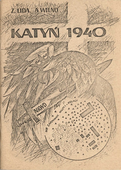 Publikacja bezdebitowa: Z. Lida, A. Wilno, Katyń 1940 r.