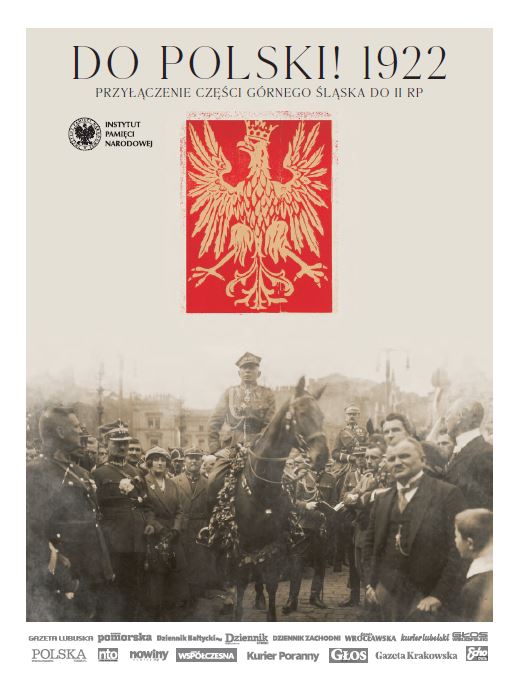 Do Polski! 1922 – Przyłączenie części Górnego Śląska do II Rzeczypospolitej