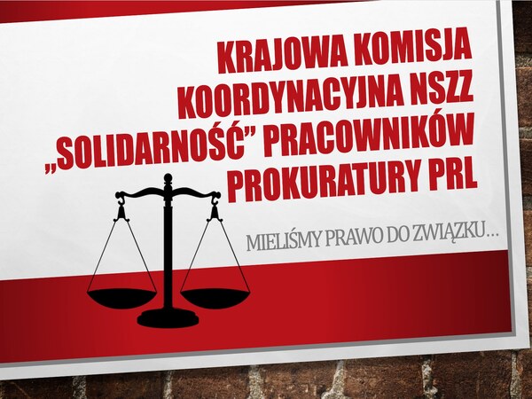 Mieliśmy prawo do związku. Powstanie NSZZ „Solidarność” w prokuraturze PRL (1980-1981)