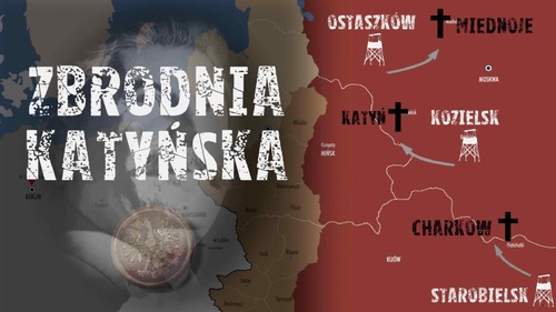 Materiał graficzny z zaznaczonymi na mapie najważniejszymi miejscami związanymi ze Zbrodnią Katyńską