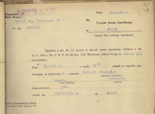 Pismo z łódzkiego więzienia przy ulicy Sterlinga do Urzędu Stanu Cywilnego w Łodzi zawiadamiające, że Stanisław Malicki „zmarł” w tym więzieniu 18 kwietnia 1952 roku (pismo ma tę samą datę).