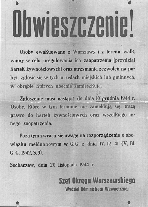 Obwieszczenie niemieckiej administracji okupacyjnej z okresu po Powstaniu Warszawskim grożące Polakom konsekwencjami żywnościowymi w przypadku niedopełnienia przez nich obowiązków meldunkowych narzucanych przez okupantów niemieckich.