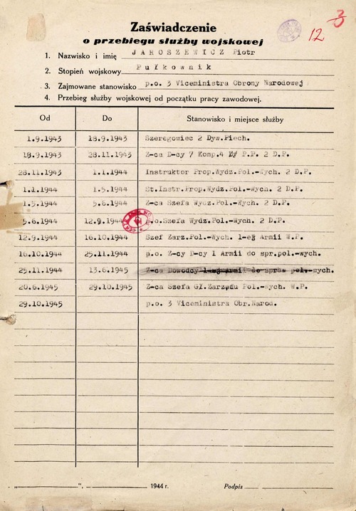 Zaświadczenie o przebiegu służby wojskowej płk. Piotra Jaroszewicza, pozostającego od 29 października 1945 r. na stanowisku 3 wiceministra obrony narodowej. Z wnioskiem awansowym na nadanie mu stopnia generała brygady wystąpiono 11 grudnia 1945 r. Fot. ze zbiorów AIPN