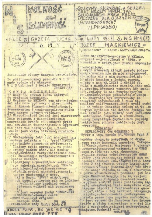 Gazetka „Wolność i Solidarność” wydawana przez Konfederację Solidarności Walczącej w Kielcach. Fotokopia strony tytułowej gazetki wydrukowanej metodą chałupniczą. Na górze strony jest winieta z podobizną marszałka Józefa Piłsudskiego i mottem z jego słów: „SŁUŻYMY OJCZYŹNIE, A SŁUŻBA JEST NICZEM INNEM, JAK SŁUCHANIEM PRAW PRZEZ OJCZYZNĘ DLA OJCZYZNY USTANOWIONYCH”. Poniżej, na tej stronie, jest między innymi tekst dotyczący Józefa Mackiewicza.