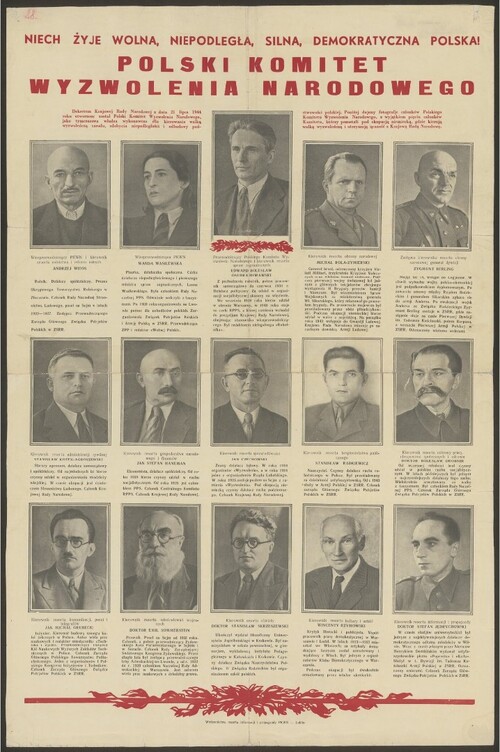 Obraz afisza, na którym znajduje się piętnaście zdjęć portretowych osób wchodzących w skład Polskiego Komitetu Wyzwolenia Narodowego. Pod zdjęciami umieszczono krótkie notki informacyjne o tych osobach.