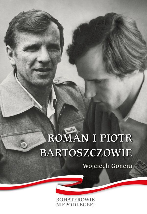 Roman i Piotr Bartoszczowie