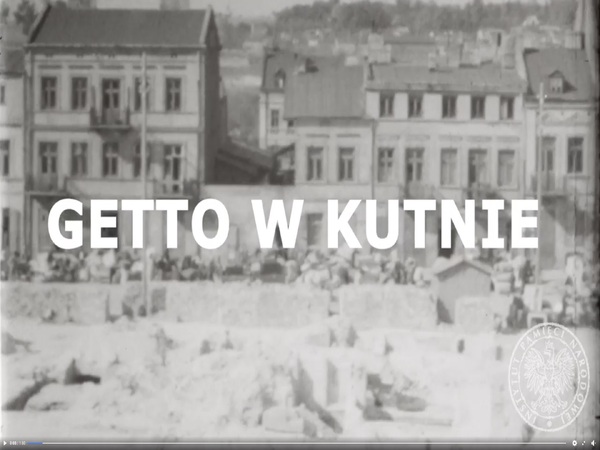 Zagłada w obiektywie. Film z getta w Kutnie