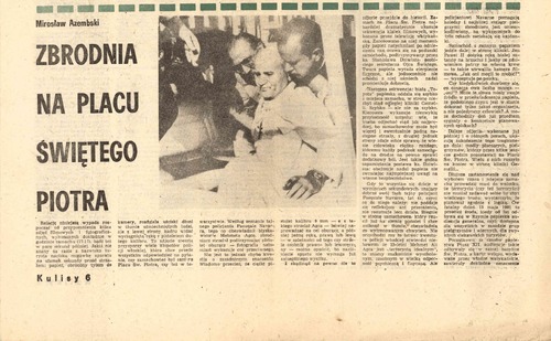 Fragmenty czasopisma „Kulisy. Express Wieczorny”, nr 25 (1271) z 21 VI 1981 r. z artykułem o zamachu na papieża Jana Pawła II