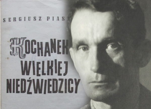 Sergiusz Piasecki. Żołnierz i pisarz-antykomunista