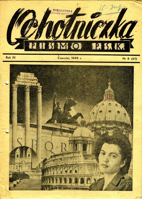 Pierwsza strona miesięcznika „Ochotniczka” – nr 6 (21) z czerwca 1945 r. – publikowanego przez Wydawnictwo Kultury i Prasy 2. Korpusu Polskiego we Włoszech (z zasobu AIPN)